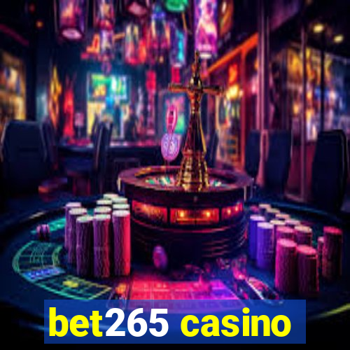 bet265 casino