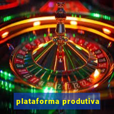 plataforma produtiva