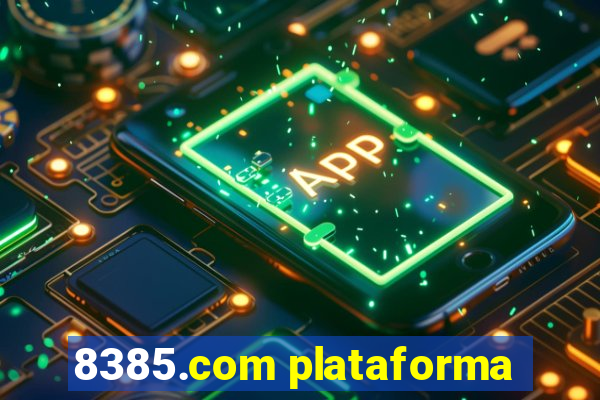 8385.com plataforma