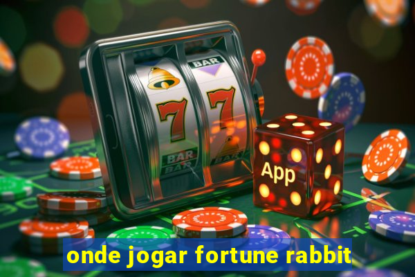 onde jogar fortune rabbit