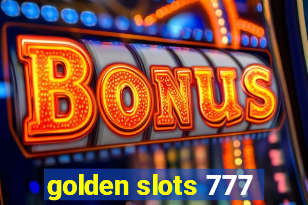 golden slots 777