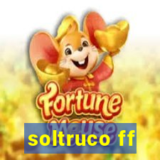 soltruco ff