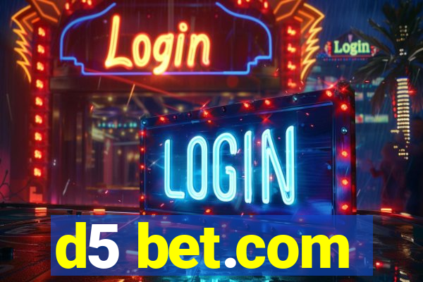 d5 bet.com