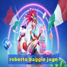 roberto baggio jogo