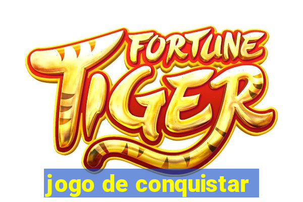 jogo de conquistar