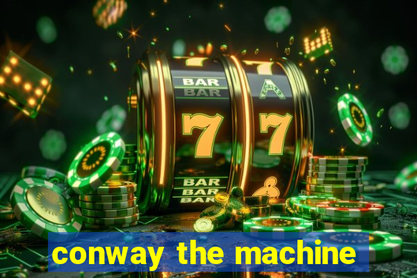 conway the machine