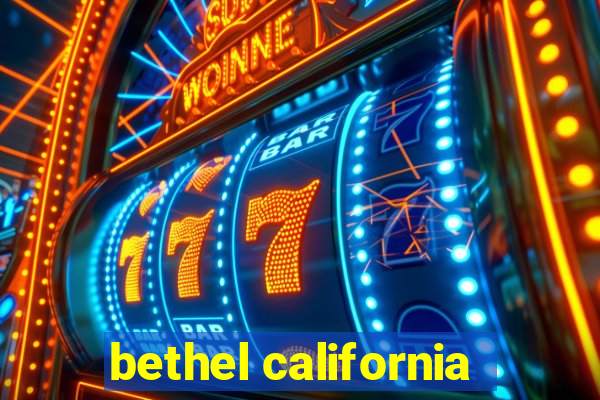 bethel california