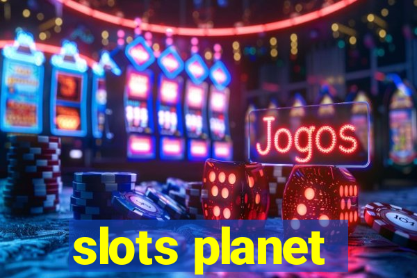 slots planet