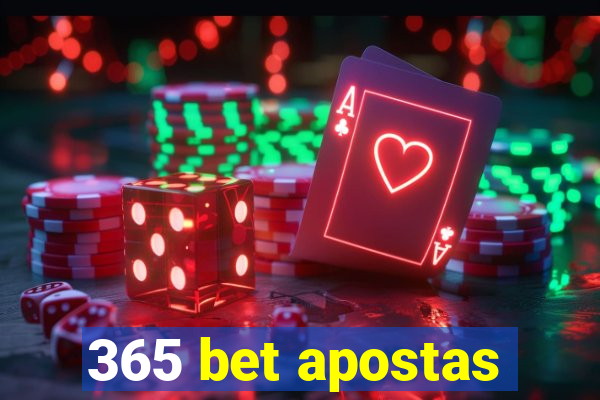 365 bet apostas