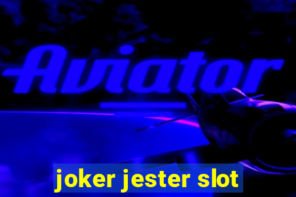 joker jester slot