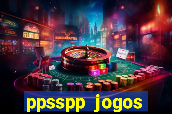 ppsspp jogos download mediafıre