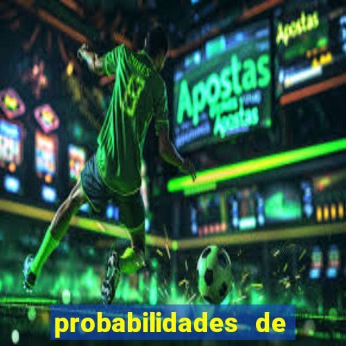 probabilidades de jogos de futebol