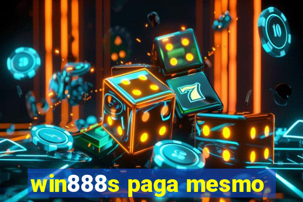 win888s paga mesmo