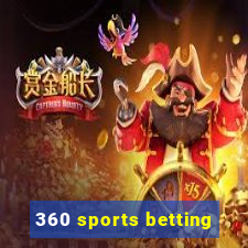 360 sports betting