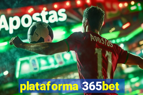 plataforma 365bet