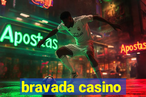 bravada casino