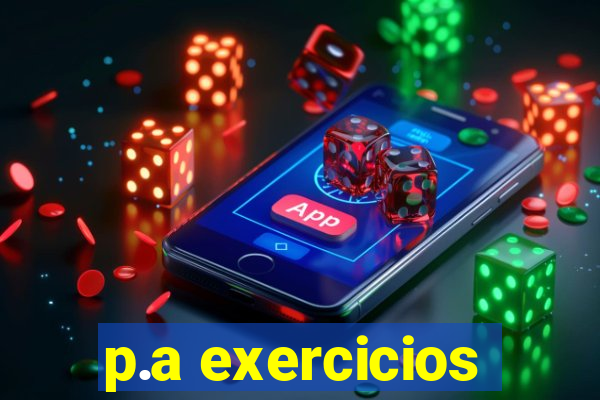 p.a exercicios