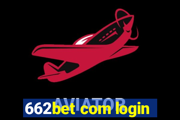 662bet com login