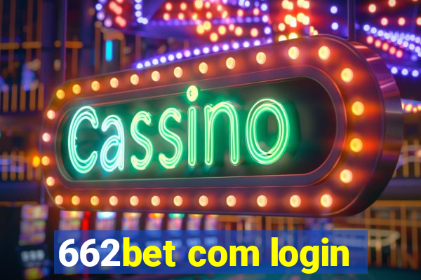 662bet com login