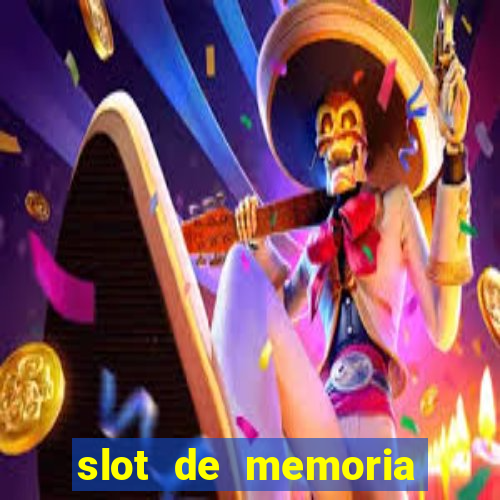 slot de memoria ram 8gb