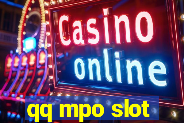 qq mpo slot