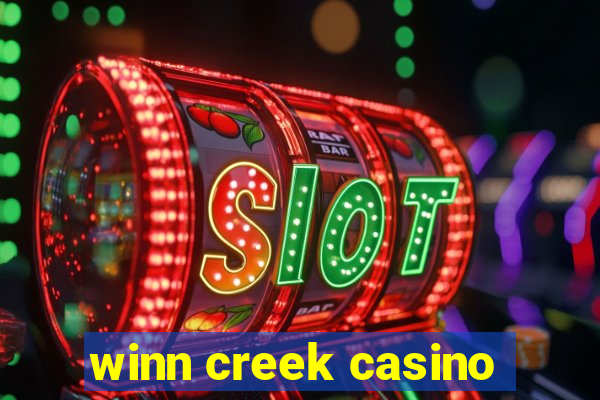 winn creek casino