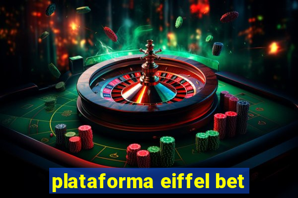 plataforma eiffel bet