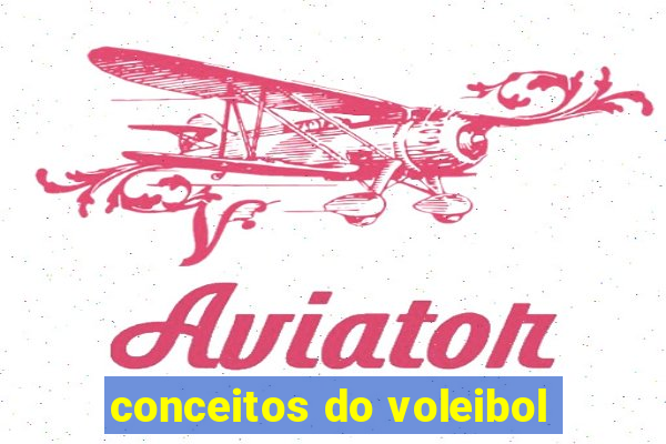 conceitos do voleibol