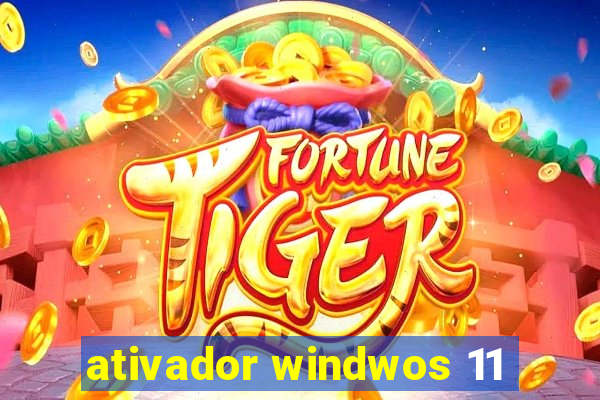 ativador windwos 11