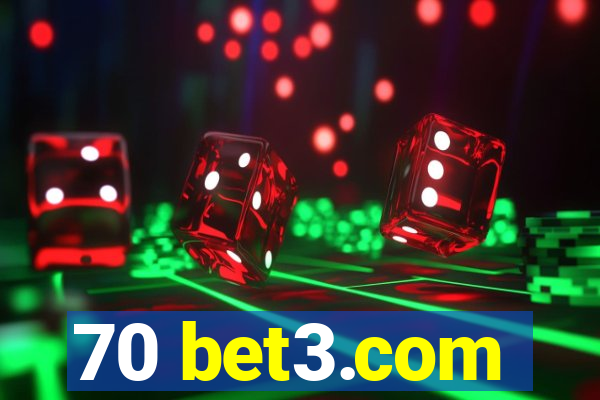 70 bet3.com