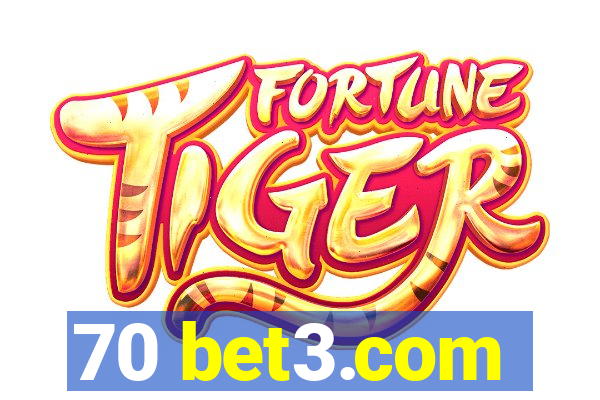 70 bet3.com