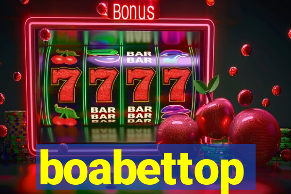 boabettop