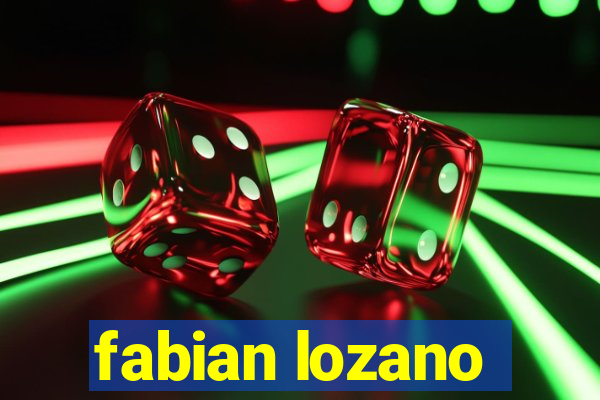 fabian lozano