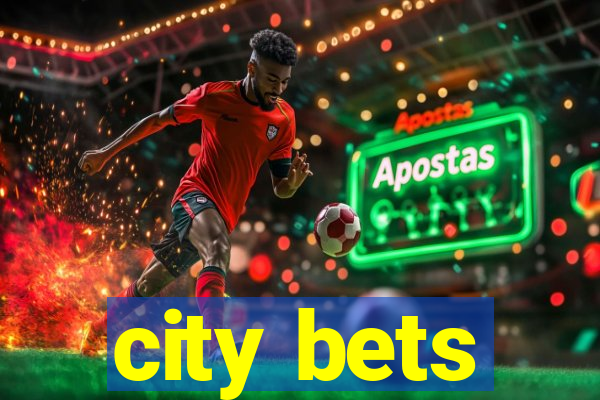 city bets