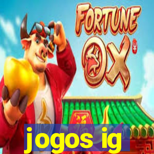 jogos ig