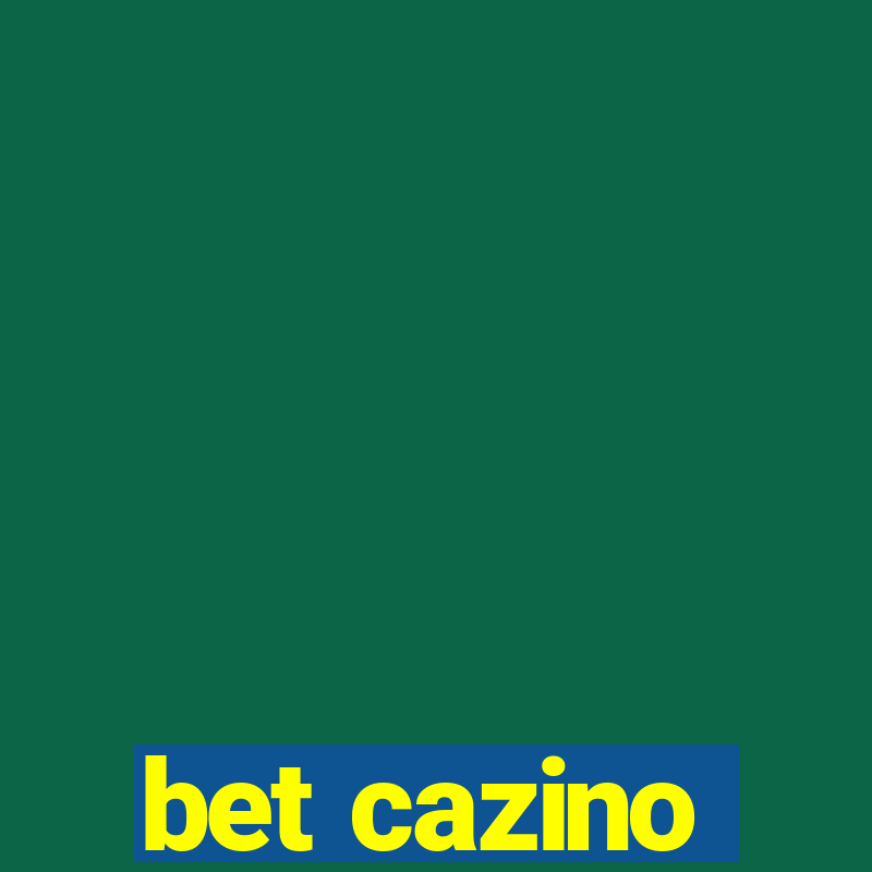 bet cazino