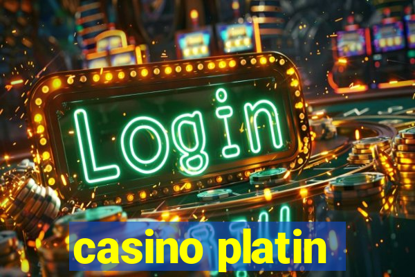 casino platin