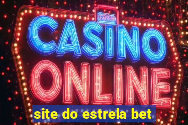 site do estrela bet