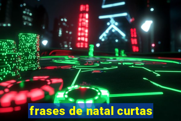 frases de natal curtas