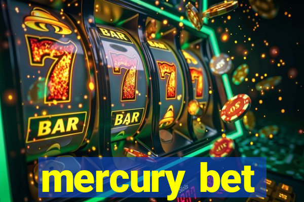 mercury bet