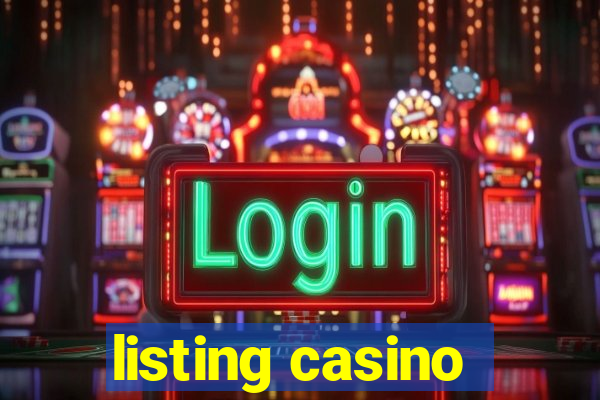 listing casino