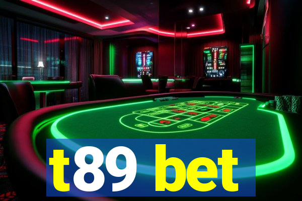 t89 bet