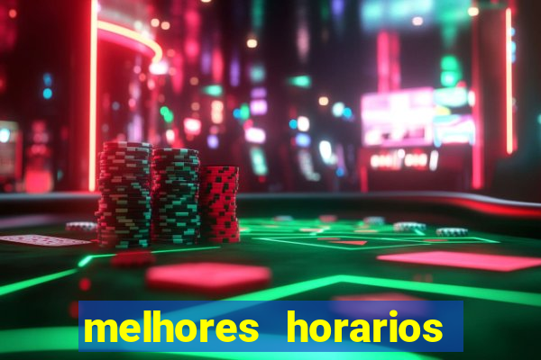 melhores horarios para jogar no fortune tiger