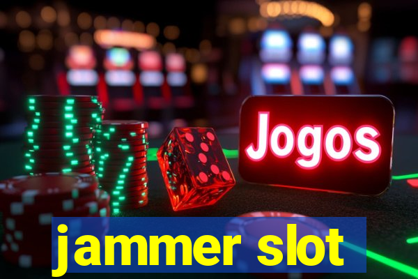 jammer slot