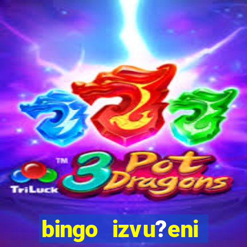 bingo izvu?eni brojevi zadnje kolo