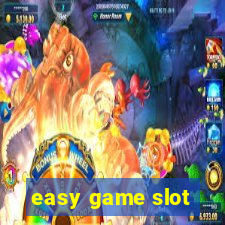 easy game slot