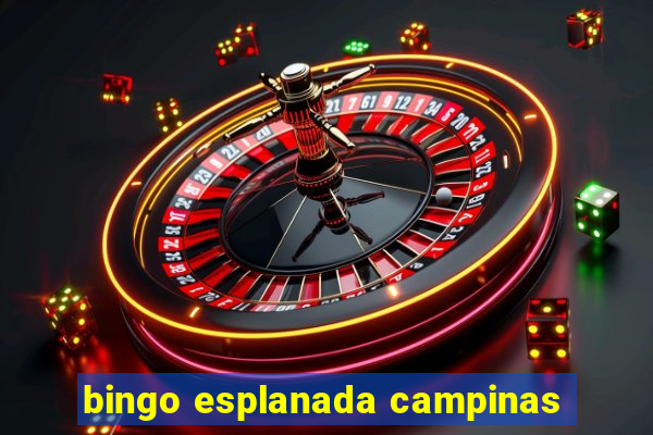 bingo esplanada campinas