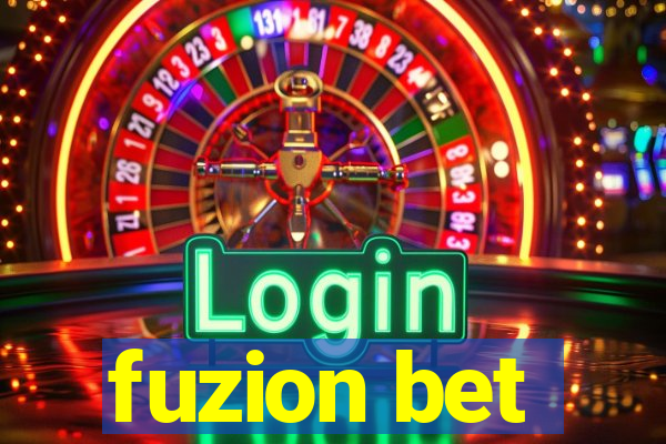 fuzion bet