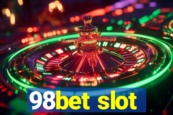 98bet slot