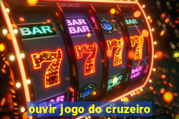 ouvir jogo do cruzeiro